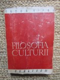 Tudor Vianu - Filosofia culturii