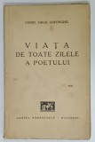 CONST. VIRGIL GHEORGHIU , DEDICATIE PE VOLUMUL SAU ' VIATA DE TOATE ZILELE A POETULUI , 1937
