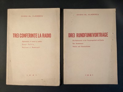 1941 Ovidiu Vladescu (SG, Guvernul Antonescu) DISCURSURI NATIONALISTE CONFERINTE RADIO Omul Politic, Natiune, Generatii Diplomatia Material propaganda foto