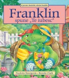 Franklin spune Te iubesc | Paulette Bourgeois, Katartis