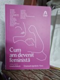 Cum am devenit feminista - Ionela Baluta