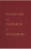 Rugaciuni de pocainta si multumire