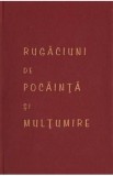 Rugaciuni de pocainta si multumire