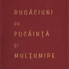 Rugaciuni de pocainta si multumire