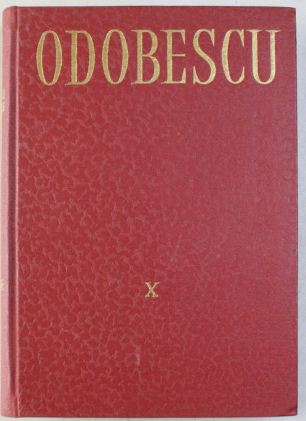 Corespondenta : 1884-1886 / Alexandru I. Odobescu OPERE Vol. 10