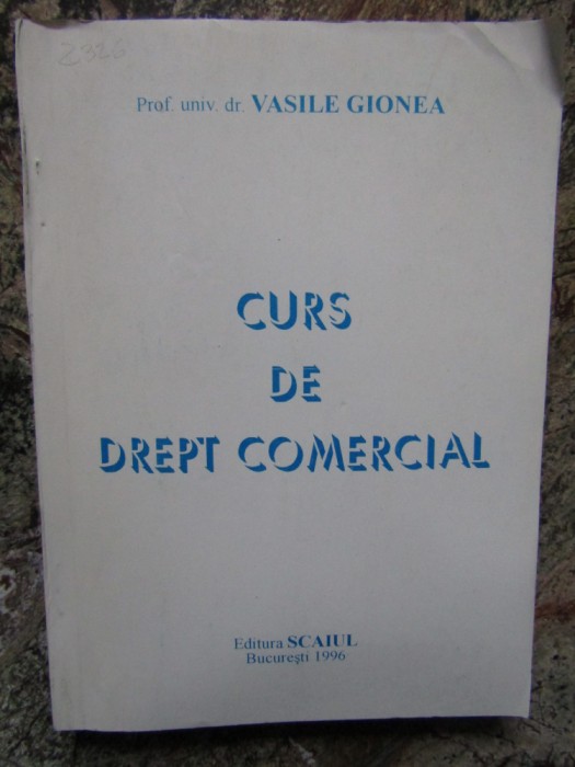 Curs de drept comercial Vasile Gionea DEDICATIE SI AUTOGRAF