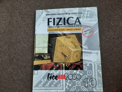 Fizica. Manual clasa a X-a - Constantin Mantea, Mihaela Garabet foto
