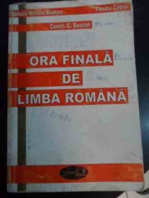 Ora Finala De Limba Romana - Raluca Miruna Bostan Fanita Cepoi Const. C. Bostan, COTOR ALB SCRIS CU ROSU 10010471 foto