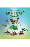 Prima mea enciclopedie: Insecte