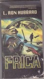 bnk ant L Ron Hubbard - Frica ( horror )