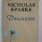 DRAGA JOHN de NICHOLAS SPARK , 2008