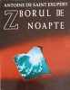 Zborul de noapte - Antoine de Saint-Exupery, 1994, Scrisul Romanesc, Roman