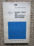 Bazele fizice ale relativitatii einsteiniene - Nicolae Barbulescu
