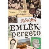 Eml&eacute;kpergető - Hat &eacute;vtized szem&eacute;lyes t&ouml;rt&eacute;netei - B&aacute;n&oacute; Attila
