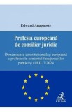 Profesia europeana de consilier juridic - Edward Anagnoste