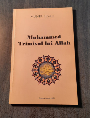 Muhammed trimisul lui Allah Munir Beyati foto