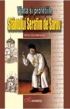 Cumpara ieftin Viata si profetiile Sfantului Serafim de Sarov - Irina Gorainova