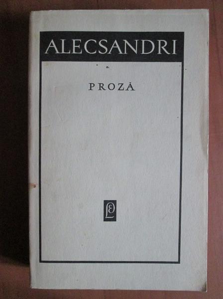 Vasile Alecsandri - Proză