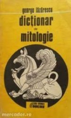 Dictionar de mitologie-George Lazarescu foto