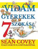 A vid&aacute;m gyerekek 7 szok&aacute;sa - Sean Covey