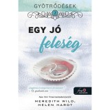 Gy&ouml;trőd&eacute;sek 2. - Egy j&oacute; feles&eacute;g - Helen Hardt
