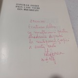 ITINERAR INEDIT PRIN CASE VECHI DIN BUCURESTI- PETRE OPREA CU DEDICATIE-1986 R1.
