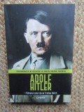 Adolf Hitler Protagonisti ai celui de-al Doilea Razboi Mondial
