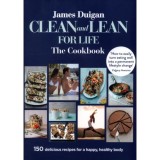 Clean and Lean for Life: The Cookbook