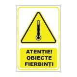 Indicator de avertizare Atenție! Obiecte fierbinți