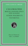 Miscellaneous Epics and Elegies. Other Fragments. Testimonia
