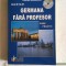 Corina Dragomir - Germana fara profesor - Cu CD