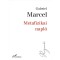 Metafizikai napl&oacute; - Gabriel Marcel