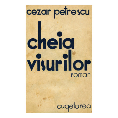 Cezar Petrescu, Cheia visurilor, cu dedicație olografă foto