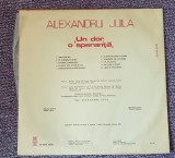 Alexandru Jula, Un dor o speranta, disc vinil, Pop, electrecord