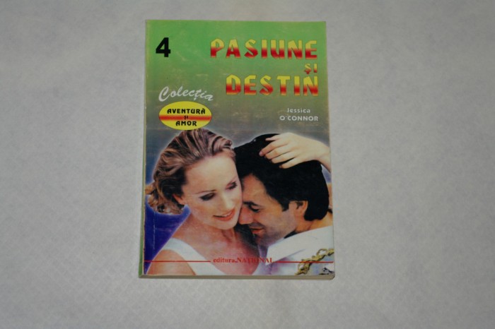 Pasiune si destin - Jessica O&#039;Connor - 2001