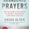Abandoned Prayers: An Incredible True Story of Murder, Obsession, and Amish Secrets