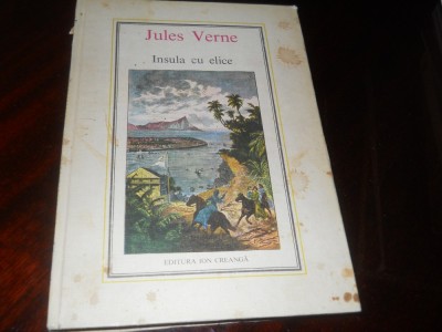 INSULA CU ELICE - JULES VERNE -1978, Ed Ion Creanga Traducere Ion Hobana foto