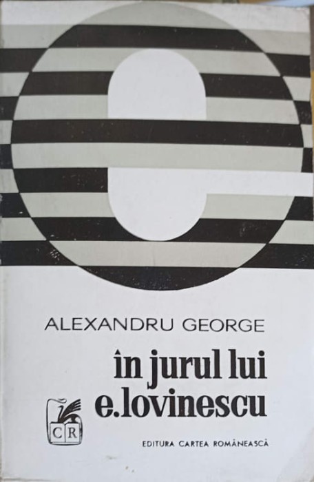 IN JURUL LUI E. LOVINESCU. ESEU-ALEXANDRU GEORGE-253457