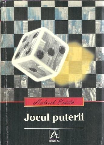 Jocul puterii - Hedrick Smith