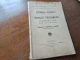 ECONOM PROF. CONSTANTIN I. POPESCU, ISTORIA SFANTA A NOULUI TESTAMENT- BUCURESTI 1914