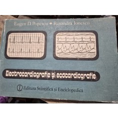 ELECTROCARDIOGRAFIE SI ECOCARDIOGRAFIE - EUGEN D. POPESCU