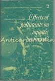 Cumpara ieftin Effects of Pollutants on Aquatic Organisms - A.P.M. Lockwood, Cambridge, 1976, Engleza, Stiinta, Geografie, Carte Cartonata, ISBN 0521211034
