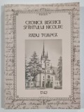 CRONICA BISERICII SFANTULUI NICOLAE de RADU TEMPEA , 1899, EDITIE ANASTATICA , 2021