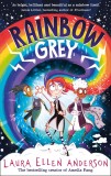 Rainbow Grey | Laura Ellen Anderson