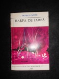 Truman Capote - Harfa de iarba