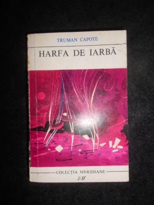 Truman Capote - Harfa de iarba foto