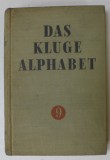 DAS KLUGE ALPHABET , KONVERSATIONS LEXIKON IN ZEHN BANDEN , VOLUMUL IX , TEXT IN LIMBA GERMANA CU CARACTERE GOTICE , 1935