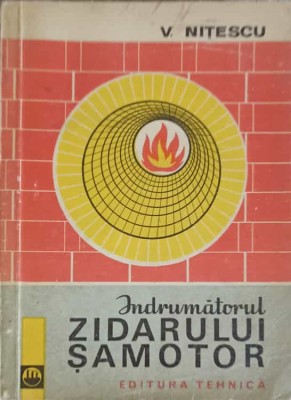 INDRUMATORUL ZIDARULUI SAMOTOR-V. NITESCU-227505 foto