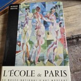 Bernard Dorival - Lecole de Paris au Musee National dart moderne