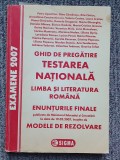 Limba si literatura romana. Ghid de pregatire testarea nationala 2007, 400 pag